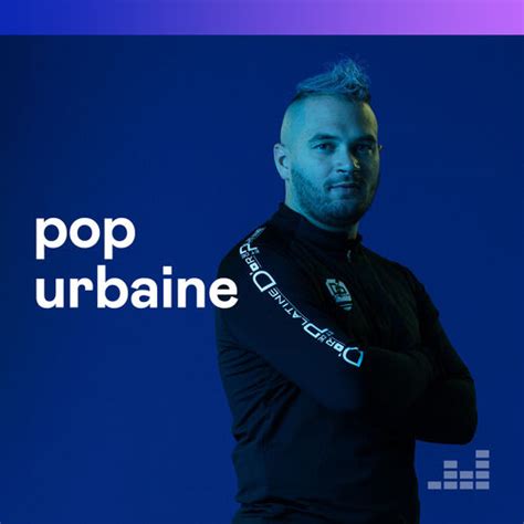 Playlist Pop Urbaine À écouter sur Deezer Musique en streaming