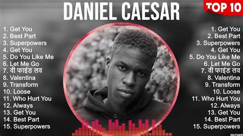 Daniel Caesar Greatest Hits Pop Music Mix Top Hits Of All Time