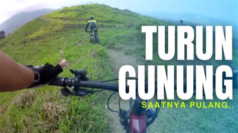 Gowes Turun Gunung Dari Puncak Pangradinan Lewat Jalur Single Track