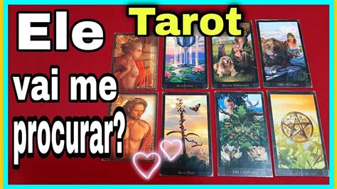 Ele Vai Me Procurar O Que Fazer Tarot Responde Detalhes Ele Vai