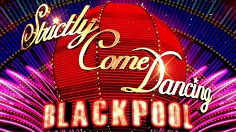 Strictly Come Dancing 2022 Blackpool Special Date Confirmed As Show Finally Returns Tellymix