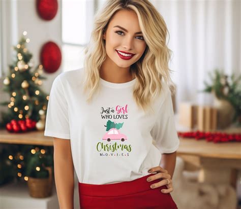 Just A Girl Who Loves Christmas Movies Shirt Christmas Movies T Shirt