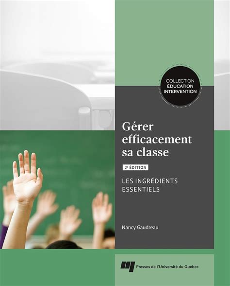 G Rer Efficacement Sa Classe E Dition Gaudreau Nancy