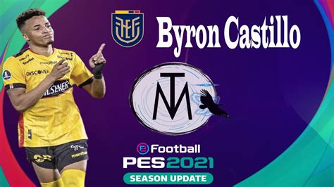 Byron Castillo Ps By Tio Merchan Efootball Pes Season Update