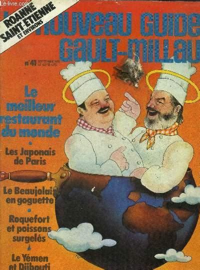 Le Nouveau Guide Gault Millau Magazine N 41 Septembre 1972 Le