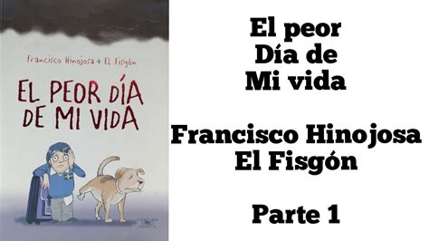 Audiolibro El peor día de mi vida Capitulo 1 Parte 1 Minúscula