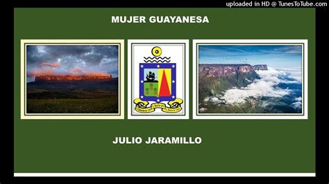 Mujer Guayanesa Julio Jaramillo Youtube