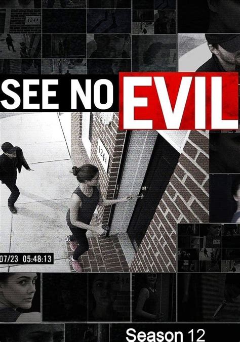 See No Evil Season 12 Watch Full Episodes Streaming Online