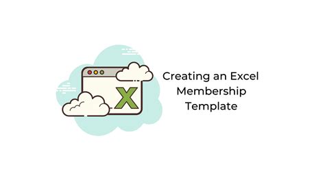 Creating an Excel Membership Template: Benefits and Tips - Raklet