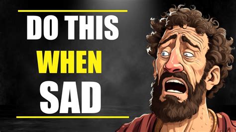 10 Lessons For Dealing With Sadness Stoicism Youtube