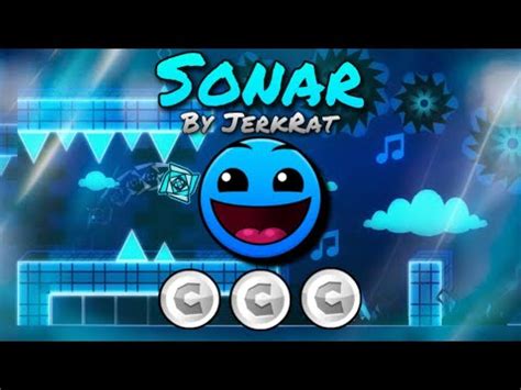 Geometry Dash Sonar By Jerkrat All Coins Youtube