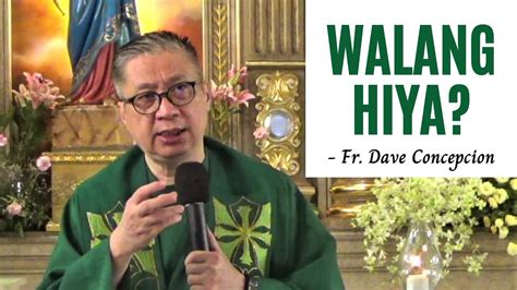 WALANG HIYA? - Homily by Fr. Dave Concepcion - YouTube