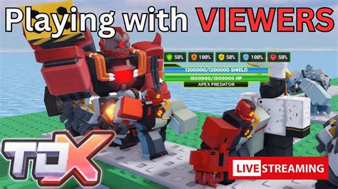 Grinding Tdx With Viewers Tower Defense X Roblox Youtube