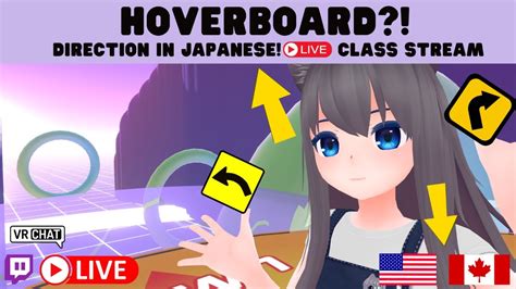 World First Japanese Class In Vr Chat Hoverboard In Japanese Learn