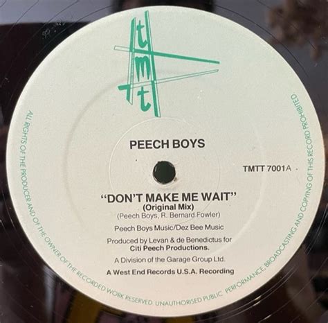 Peech Boys Dont Make Me Wait 12 Ead Record