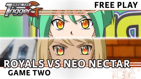 Royal Paladin VS Neo Nectar Game Two Cardfight Vanguard YouTube