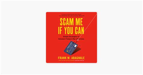 ‎Scam Me If You Can: Simple Strategies to Outsmart Today's Rip-off ...