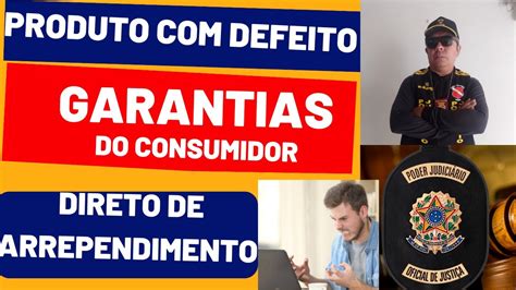 PRODUTO DEFEITO GARANTIAS DO CONSUMIDOR DIREITO DE