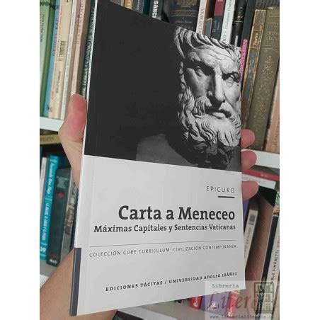 Carta A Meneceo M Ximas Capitales Y Sentencias Vaticanas Epicuro