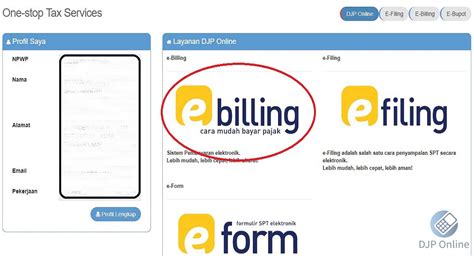DJP Online E Billing Cara Tercepat Untuk Membayar Pajak