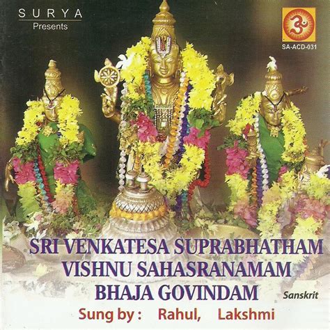 Sri Venkatesa Suprabatham Vishnu Sahasranamam Bhaja Govindam