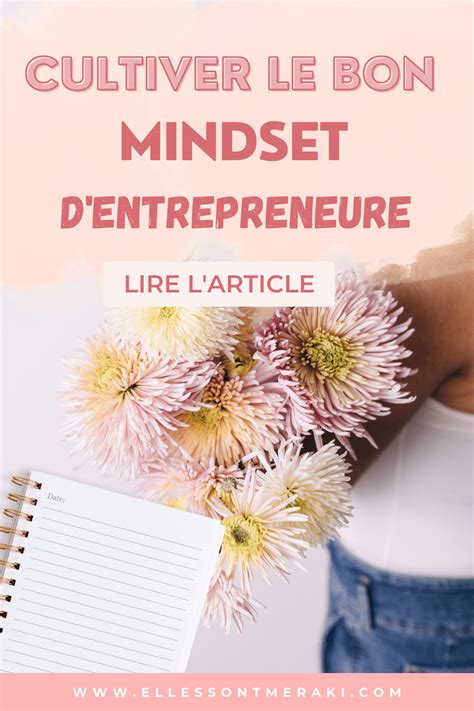 Deux Clés Pour Développer Votre Mindset Dentrepreneure