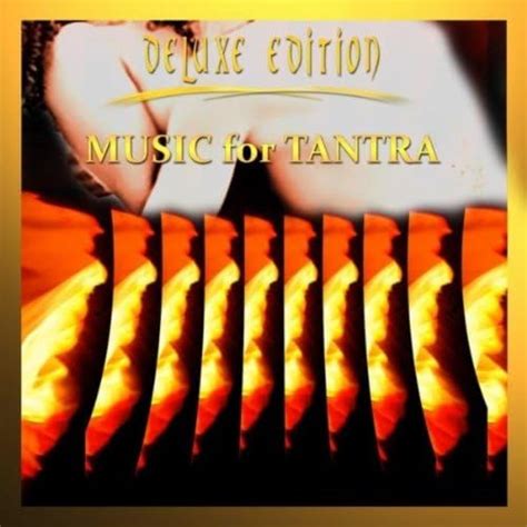 Amazon Music For Tantra Deluxe Edition Various Artists