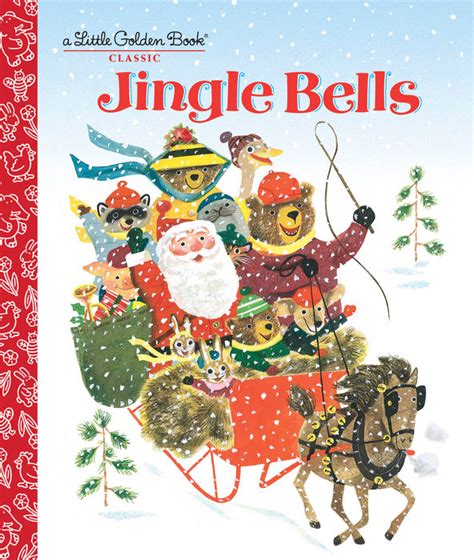 Jingle Bells Author Kathleen N Daly Illustrated By J P Miller