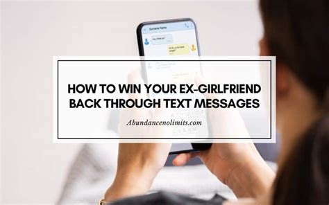 How To Win Your Ex Girlfriend Back Through Text Messages