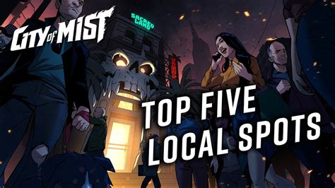 Top Local Spots In The City Of Mist Ttrpg Youtube