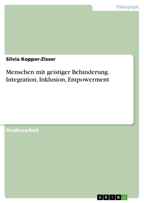 Menschen Mit Geistiger Behinderung Integration Inklusion Empowerment