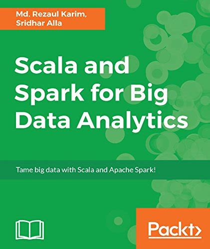 Scala And Spark For Big Data Analytics Foxgreat