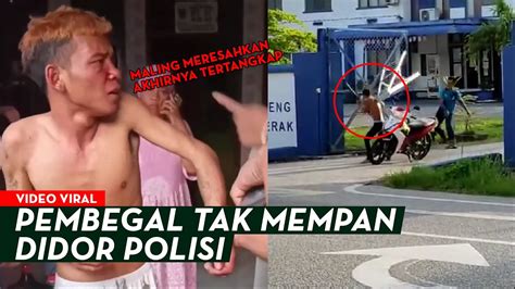 SAAT POLISI KEWALAHAN TANGKAP PEMBEGAL KEBAL Pelaku Diserang Dari