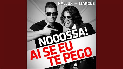 Ai Se Eu Te Pego Feat Marcus Live Youtube