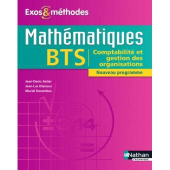 Mathématiques BTS CGO Exos et méthodes Livre de l élève Livre de l