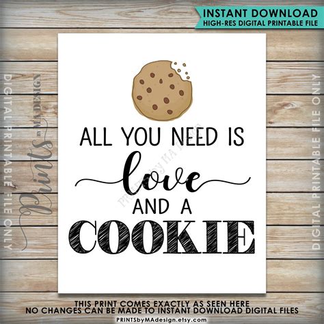 Cookie Sign All You Need Is Love And A Cookie Display Cookie Bar