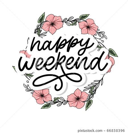 Happy Weekend Hand Lettering Vector Perfect Stock Illustration