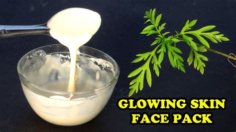 Best Face Pack For Glowing Skin At Home Homemade Natural Diy Face