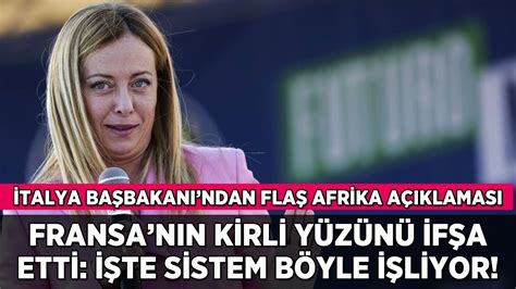 İtalya Başbakanı Fransız sömürüsünü ifşa etti İşte Avrupa nın gerçek