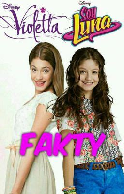 Fakty Soy Luna Violetta Wattpad