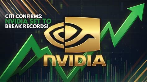 NVIDIA Stock Set To Soar Citi S Bold New 52 Week High Prediction