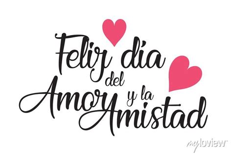 Feliz D A Del Amor Y La Amistad Posters For The Wall Posters