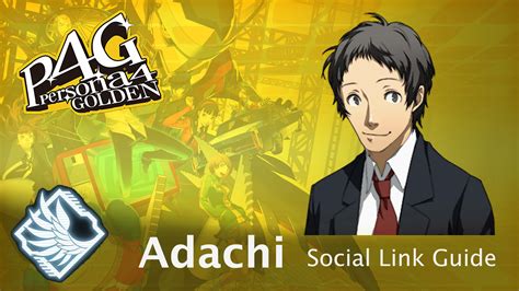 Persona 4 Golden: Adachi Social Link Guide