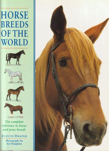 Horse Breeds Of The World By Draper Judith Book Book The Cheap Fast