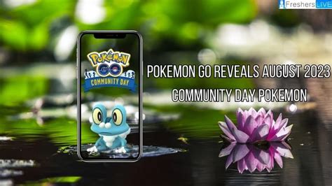 Pokemon Go Reveals August 2023 Community Day Pokemon Comprehensive