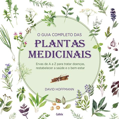 Livro O Guia Completo Das Plantas Medicinais Livros De Medicina