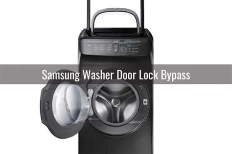 Samsung Washer Wont Lockwont Unlock Ready To Diy