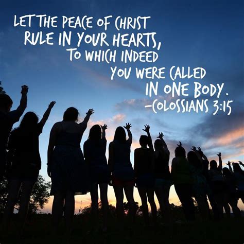 And Let The Peace Of Christ Rule In Your Hearts To Which Indeed You