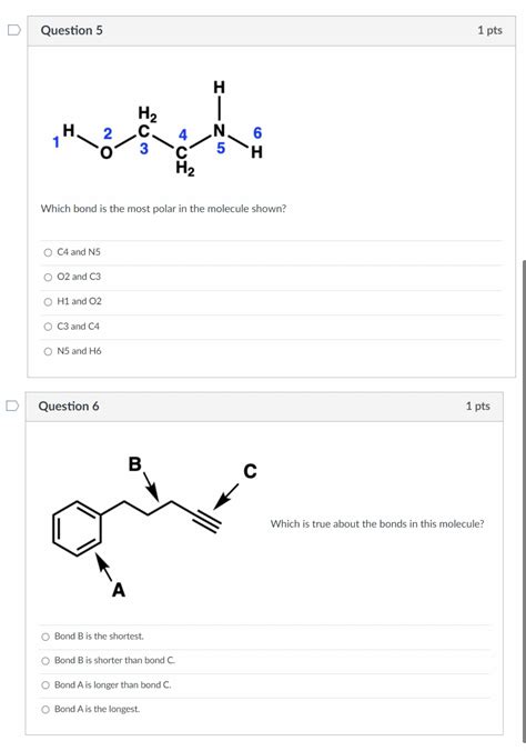 Solved D Question 5 1 Pts H H2 H N 4 N 6 5 H H2 Which Bond Is The Most Course Hero