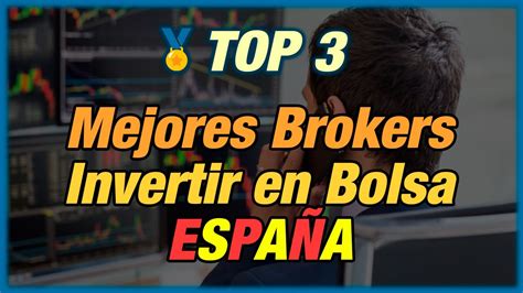 TOP 3 Mejores BROKERS para INVERTIR EN BOLSA desde ESPAÑA del 2024